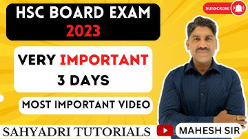 Very Important 3 Days | Most Important Video | HSC Board Exam 2023 | Sahyadri Tutorials |