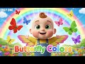 Butterfly Colors 🦋🌈 | Learn Colors with Cute Butterflies | Fun Nursery Rhyme for Kids