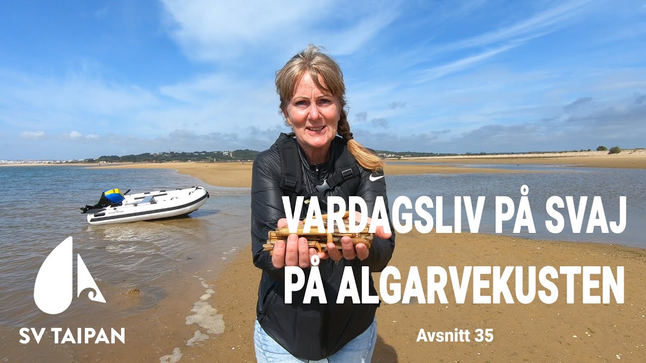 SV Taipan - Avsnitt 35 - Vardagsliv på svaj på Algarvekusten