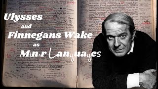 Ulysses and Finnegans Wake as Minor Languages | Deleuze's and Guattari's Linguistics