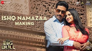 Ishq Namazaa - Making | The Big Bull | Abhishek Bachchan, Nikita Dutta | Ankit Tiwari, Gourov D Image