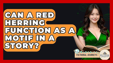 Can A Red Herring Function As A Motif In A Story? - Fictional Journeys