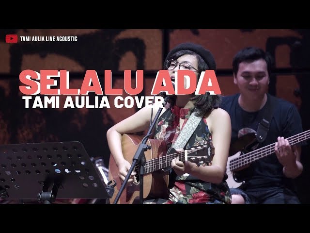 Selalu Ada - Blackout ( Tami Aulia Cover ) class=