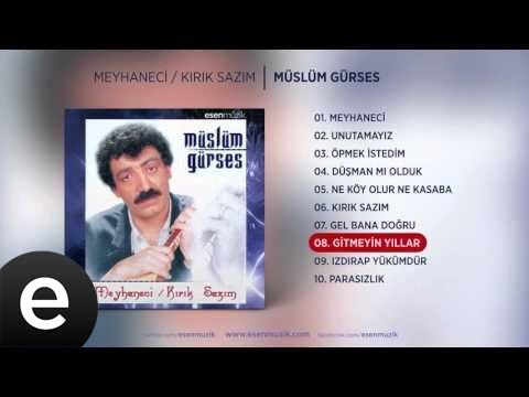 Gitmeyin Yıllar (Müslüm Gürses) Official Audio #gitmeyinyıllar #müslümgürses - Esen Müzik