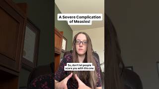 How Scary is Measles A Rare Complication