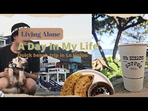 A Day In My Life | Living Alone in the Philippines | Beach Trip | La Union