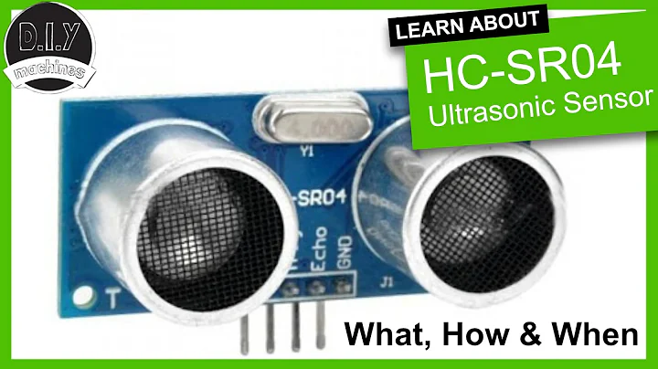 HC-SR04 ULTRASONIC SENSOR - WHAT it is and HOW to use it.