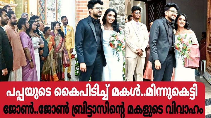 ജോൺ ബ്രിട്ടാസിന്റെ കൈപിടിച്ച് മകൾ..മിന്ന് കെട്ടി ജോൺ..John Brittas daughter wedding