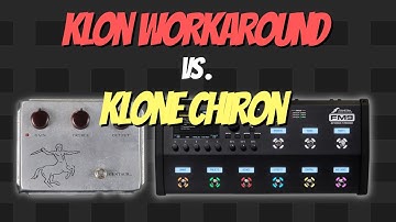 Klon Workaround (FET Boost) vs Klone Chiron // Fractal FM9