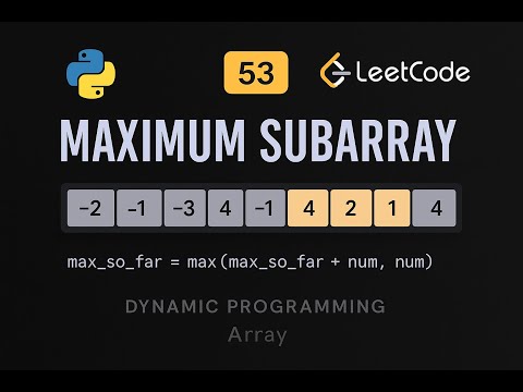 LeetCode 53: Maximum