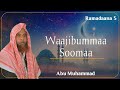 ʀᴀᴍᴀᴅᴀᴀɴᴀ 5 Waajibummaa Soomaa ᴀʙᴜ ᴍᴜʜᴀᴍᴍᴀᴅ ʀᴀᴍᴀᴅᴀᴀɴᴀ 5 Waajibummaa Soomaa ᴀʙᴜ ᴍᴜʜᴀᴍᴍᴀᴅ