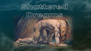 "Shattered Dreams"  March 27 2022