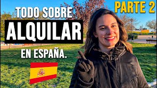 ¿Qué tan difícil es Alquilar en España? | ¡TODO lo que tenés que saber! 🔑🏠 - PARTE 2