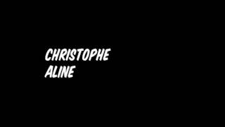 Christophe - Aline