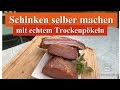 Schinken selber machen mit echtem/richtigem Trockenpökeln I The BBQ Bear I