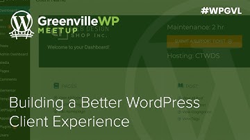 Better WordPress Client Experience