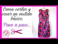 🌸#6 COMO CORTAR Y COSER UN VESTIDO BÁSICO PASO A PASO...