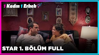 1 Erkek 1 Kadın || 1. Bölüm STAR