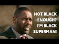 BBC: Idris Elba Ain&#39;t Black Enough