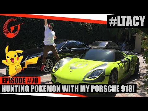 HUNTING POKEMON WITH MY PORSCHE 918! LTACY - Episode 70