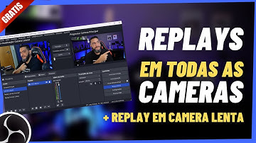 REPLAY PARA TODAS AS CÂMERAS NO OBS - Câmera Lenta(Slow Motion) + Normal + Arquivo de Replays [FREE]