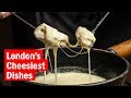 London’s Cheesiest Dishes | Time Out London