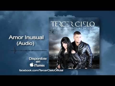 Tercer Cielo - Amor Inusual