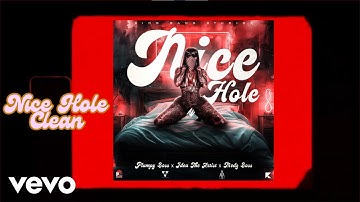 Plumpy Boss - Nice Hole (Clean) ft. Idea The Artist, Medz Boss