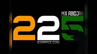 NEW MIX ABIDJAN 225 by SCAARFACE DIDJAY