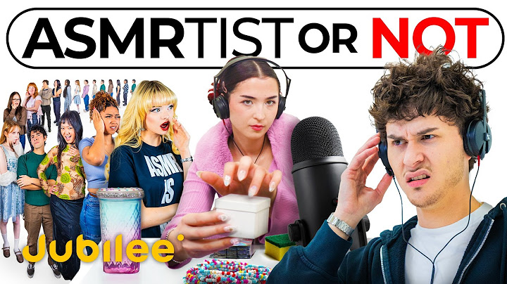 Real or Fake ASMRtist? Test Your Radar