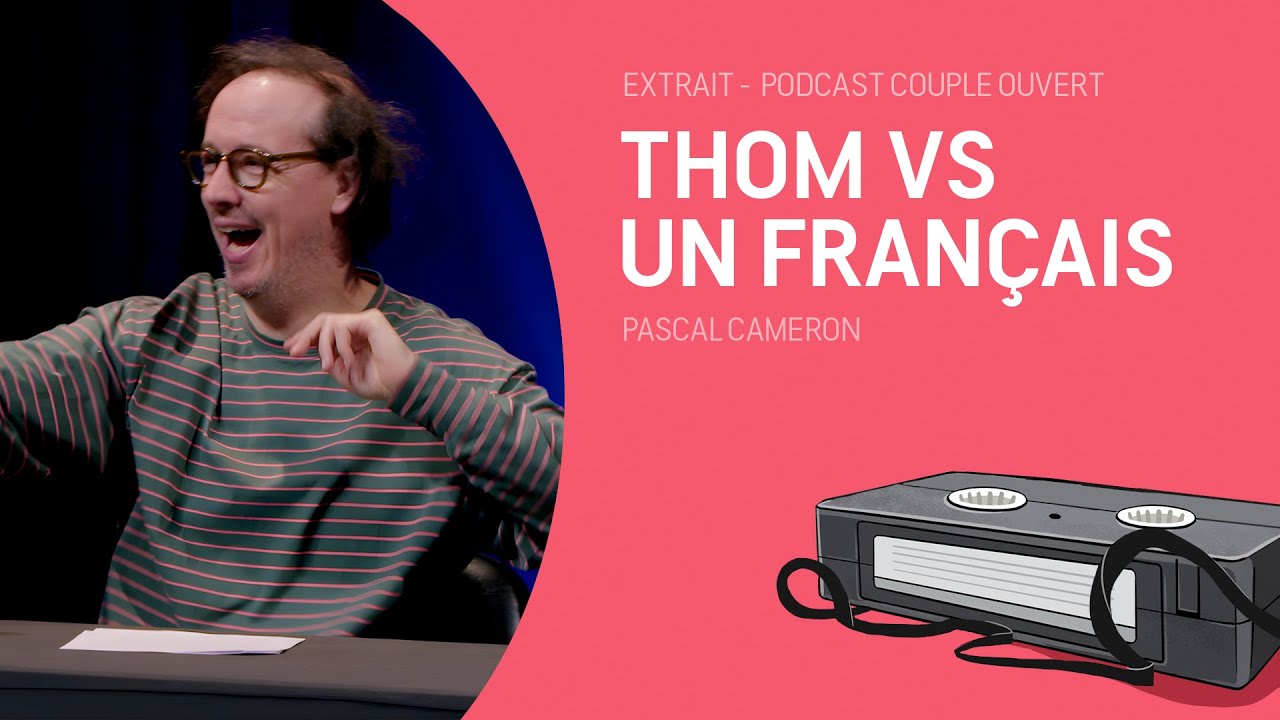 Couple Ouvert Clip - Thom vs un Français (lue avec Pascal Cameron)