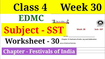 EDMC Class 4 Week 30 SST Worksheet 30 Chapter Festivals in India, Class 4th Worksheet 30, Our India