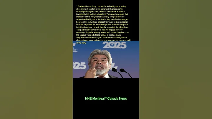 Quebec Liberal Party Leader Pablo Rodriguez is facing allegations of a vote-buying scheme in his lea