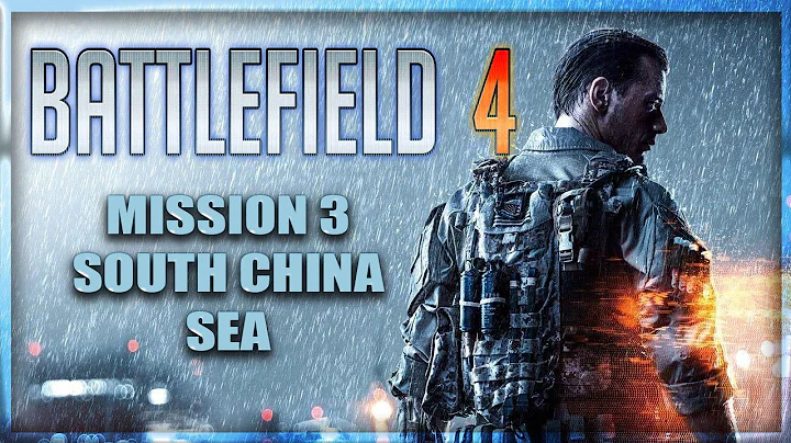 BATTLEFIELD 4 CAMPAIGN WALKTHROUGH MISSION 3 SOUTH CHINA SEA