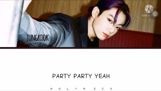 Party Party Yeah Jungkook Song