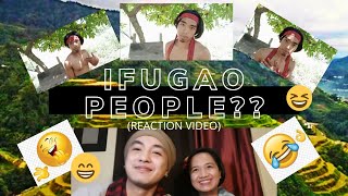 IFUGAO PEOPLE????? (Reaction Video)