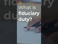 What is Fiduciary Duty? #fiduciaryduty #law #qna #commerciallitigation #lawyer #lawfirm #explained