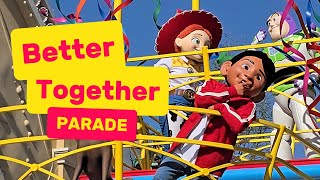 Better Together: A Pixar Pals Celebration! | 2024 Full Parade