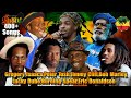 Gregory Isaacs,Peter Tosh,Jimmy Cliff,Bob Marley,Lucky Dube,Burning Spear,Eric Donaldson: 200  Songs