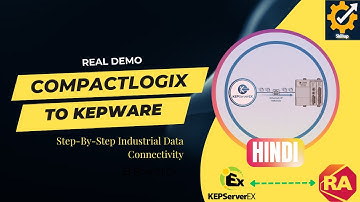 ControlLogix to Kepware: Step-By-Step Industrial Data Connectivity (Real Demo)