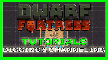 Digging and Channeling Made EASY!! Dwarf Fortress Short Tutorials