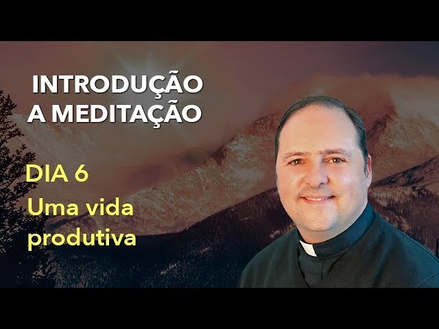 06 Uma vida produtiva