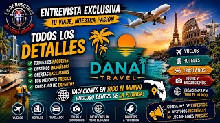 ¿Vacaciones? Mira cómo Danai Travel puede organizarte el viaje perfecto