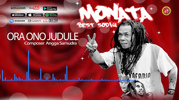 ORA ONO JUDULE / SHODIQ MONATA