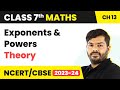 Class 7 Maths Chapter 13 | Exponents and Powers - Theory | NCERT Maths Class 7