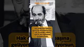 Hak Ettiğinden Başına Geliyorsa Temizleniyorsun... Resimi