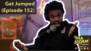 Get Jumped (Episode 152)