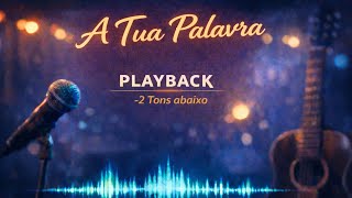 A tua palavra playback 2 Tons abaixo | Larissa Pires 