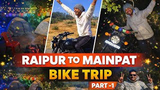 Raipur To Mainpat Bike Trip Part -1