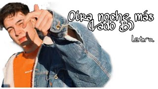 Rusher King - Otra Noche Más (Lado B) •letra•